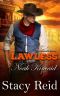 [The Kincaids 03] • Lawless · Noah Kincaid